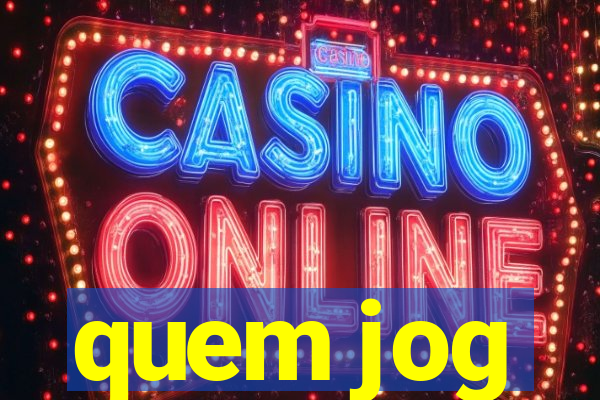 quem jog