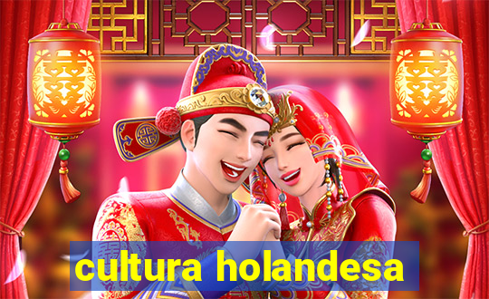 cultura holandesa