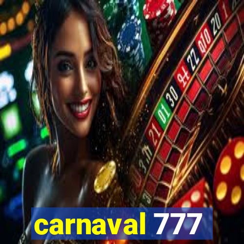 carnaval 777