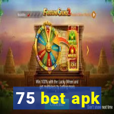 75 bet apk