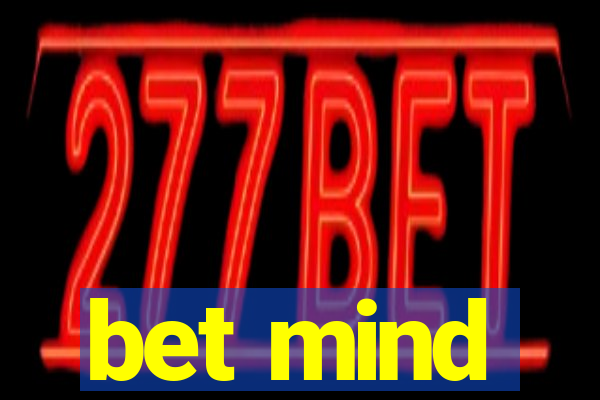 bet mind