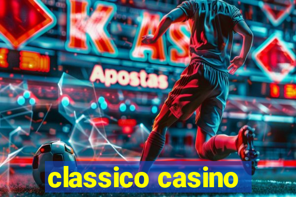 classico casino