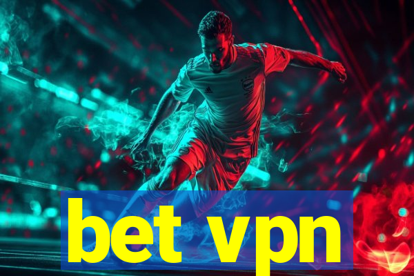 bet vpn