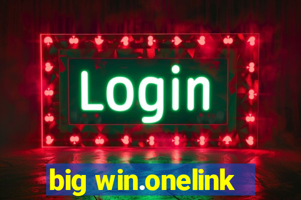 big win.onelink