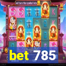 bet 785