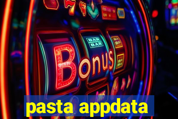 pasta appdata