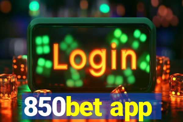 850bet app