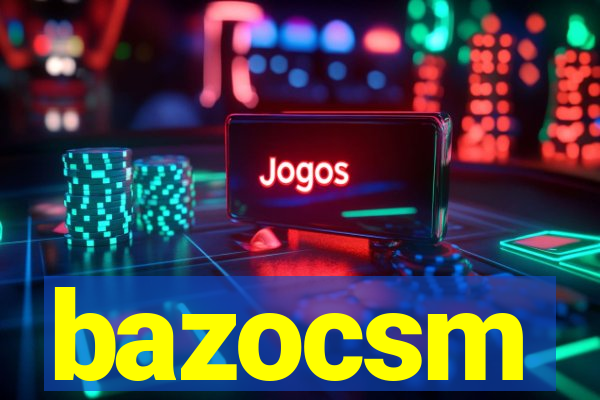 bazocsm