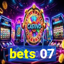 bets 07