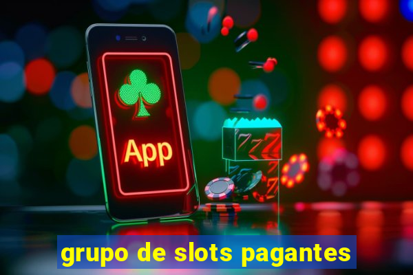 grupo de slots pagantes