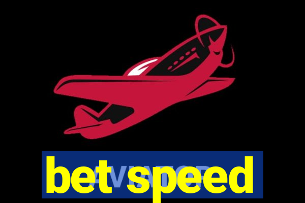 bet speed