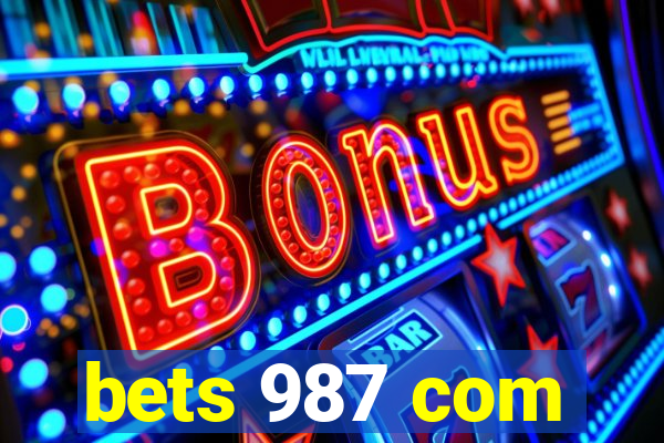 bets 987 com