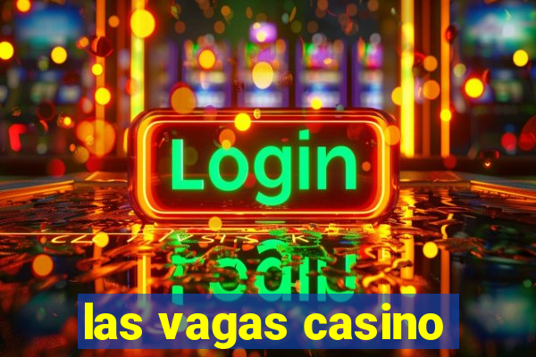 las vagas casino