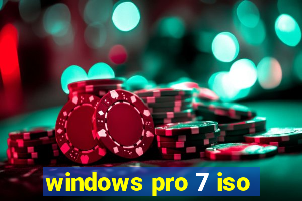 windows pro 7 iso