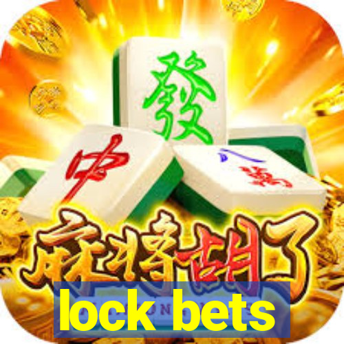 lock bets