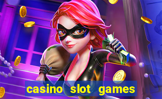 casino slot games real money