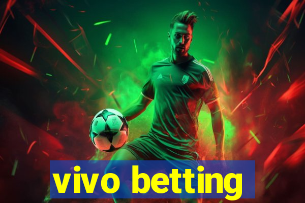 vivo betting