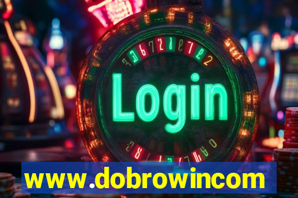 www.dobrowincom