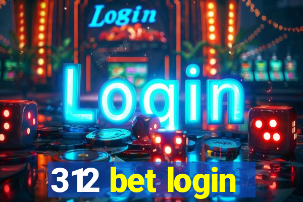 312 bet login