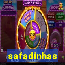 safadinhas