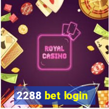 2288 bet login