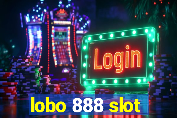 lobo 888 slot