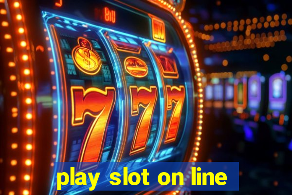 play slot on line