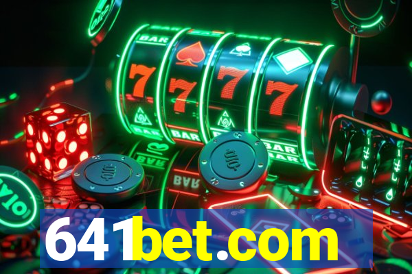 641bet.com