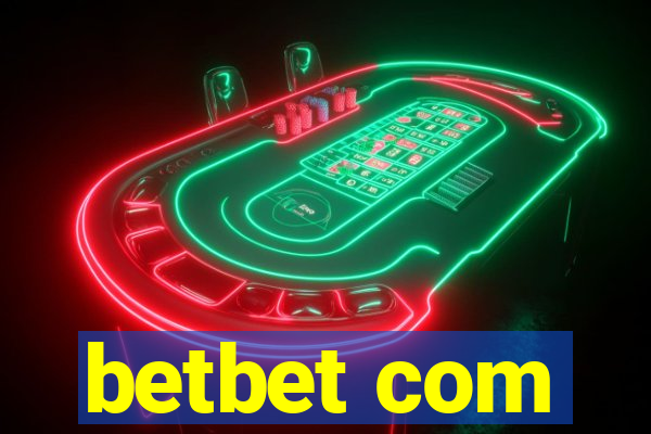 betbet com