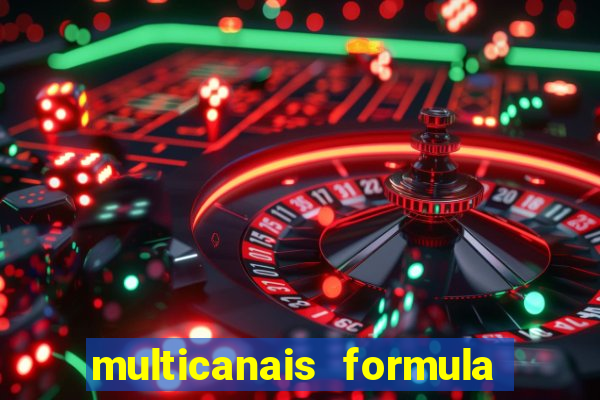 multicanais formula 1 ao vivo