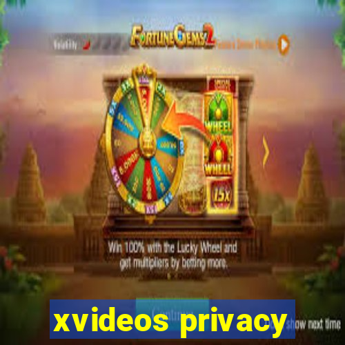 xvideos privacy