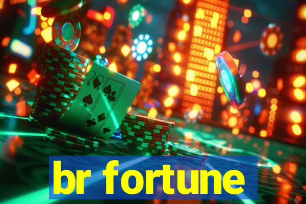 br fortune