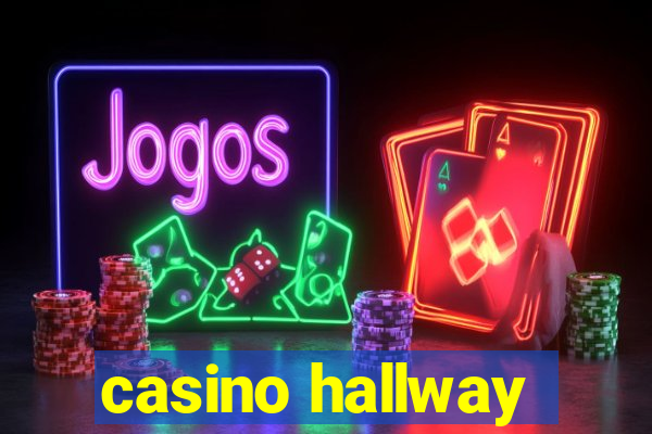 casino hallway