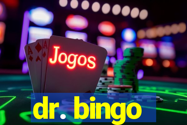 dr. bingo