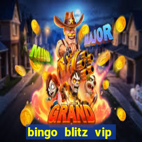 bingo blitz vip pro download