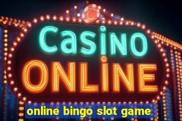 online bingo slot game