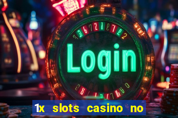 1x slots casino no deposit bonus