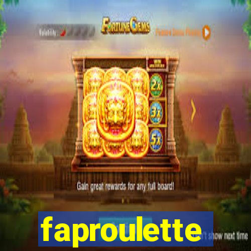 faproulette