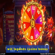 win legends casino bonus