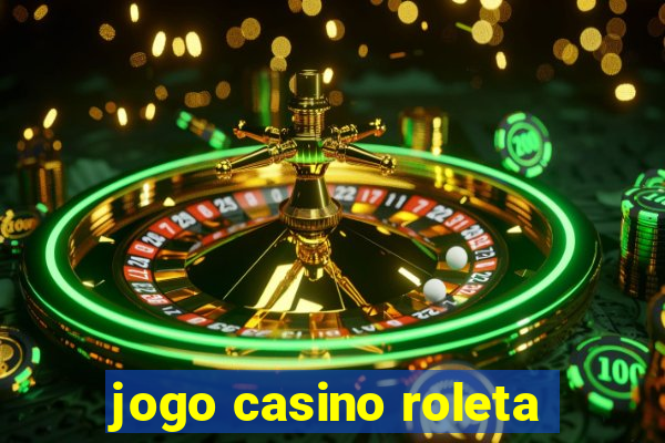 jogo casino roleta