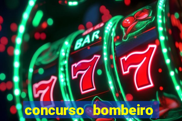 concurso bombeiro militar bahia 2025