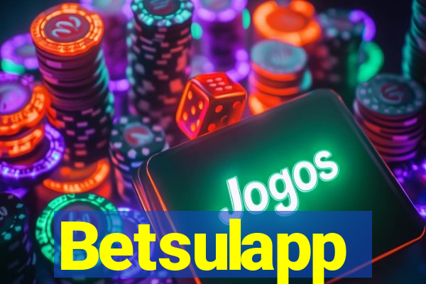 Betsulapp