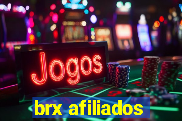 brx afiliados