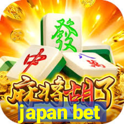 japan bet