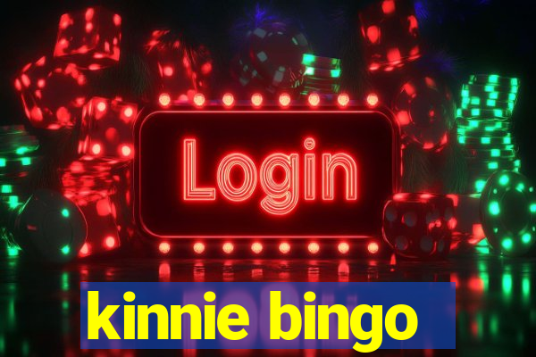 kinnie bingo