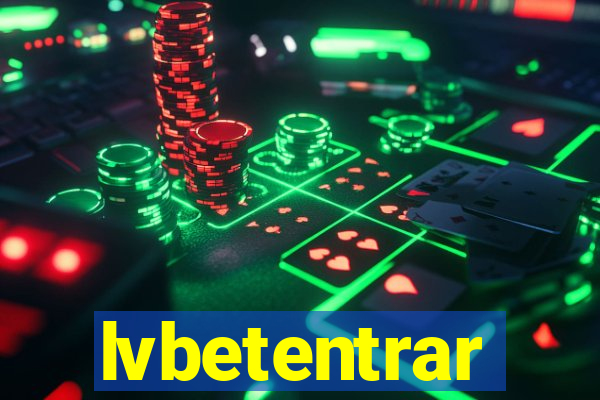 lvbetentrar