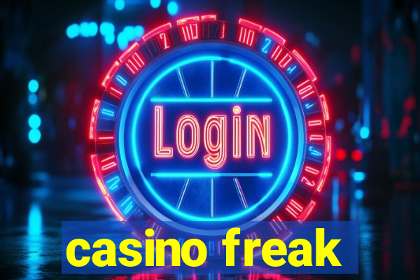 casino freak