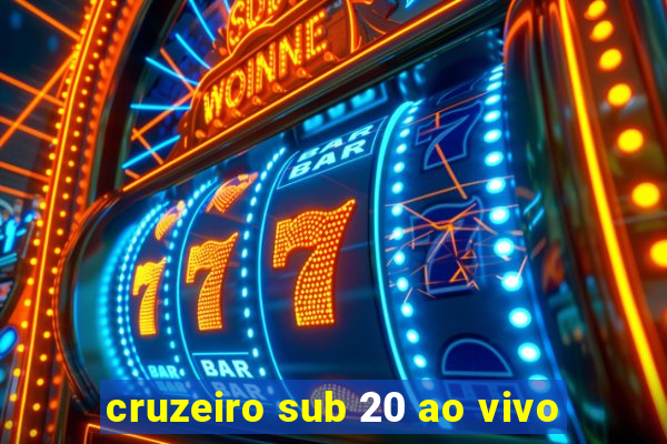 cruzeiro sub 20 ao vivo