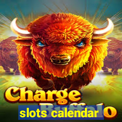 slots calendar