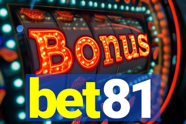 bet81